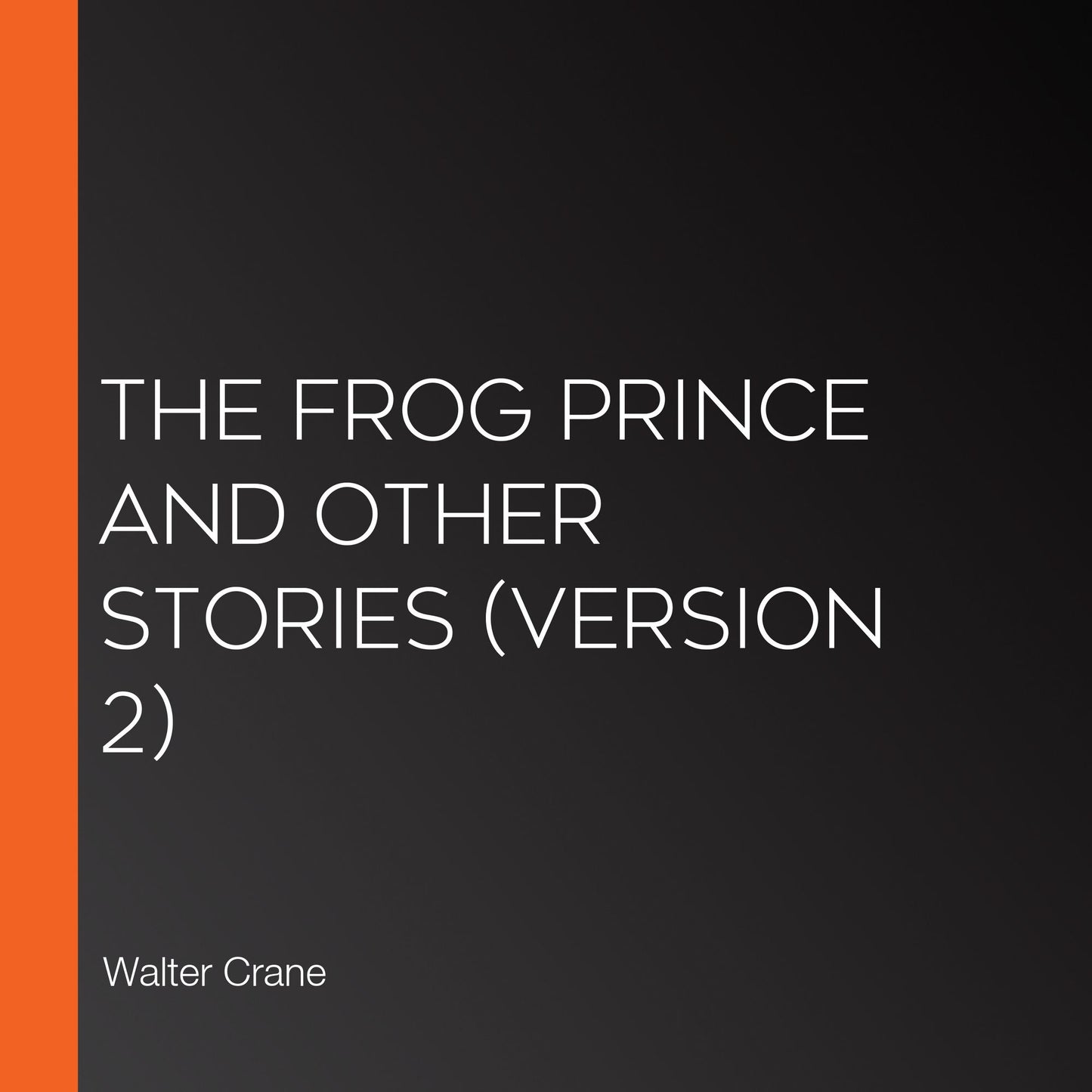 Frog Prince and Other Stories, The (version 2)