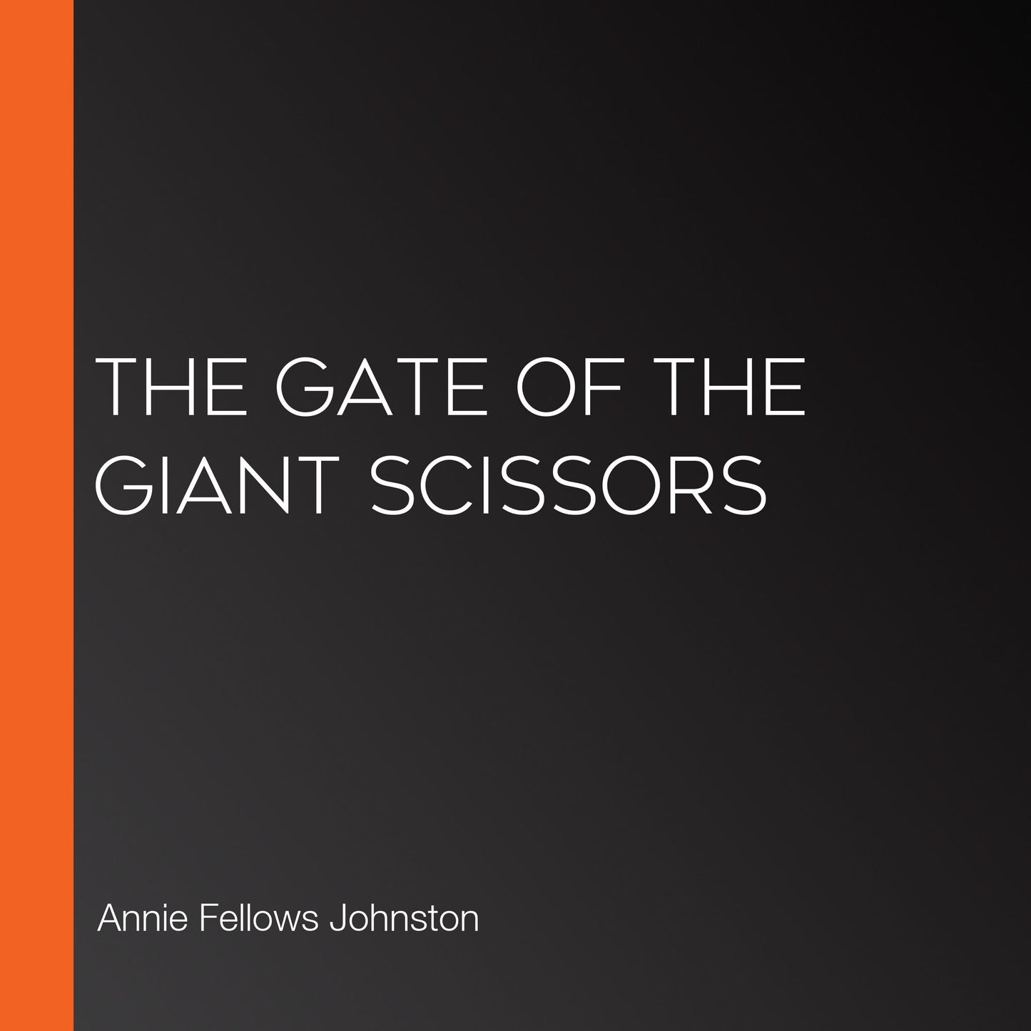 The Gate of the Giant Scissors