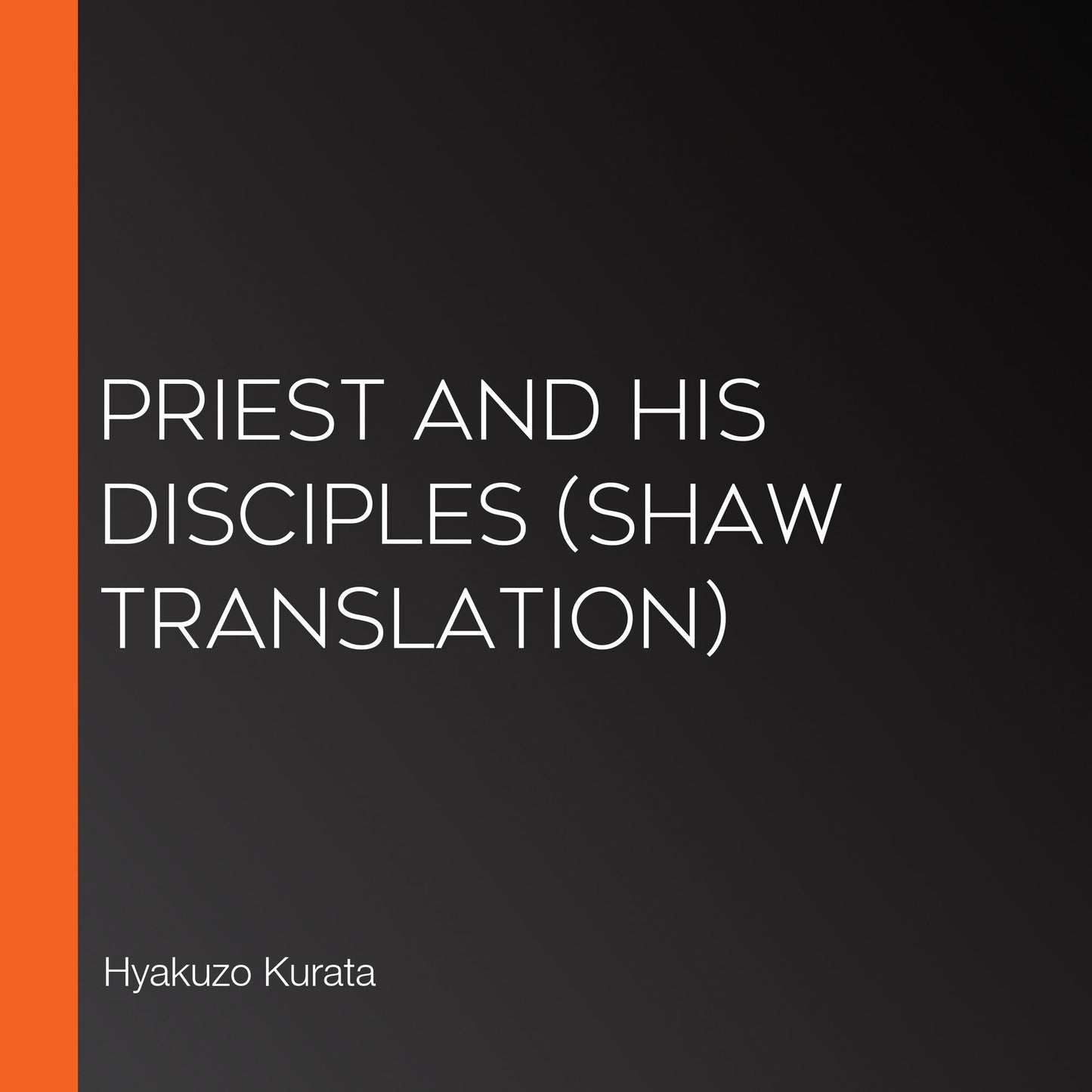Priest and His Disciples (Shaw Translation)