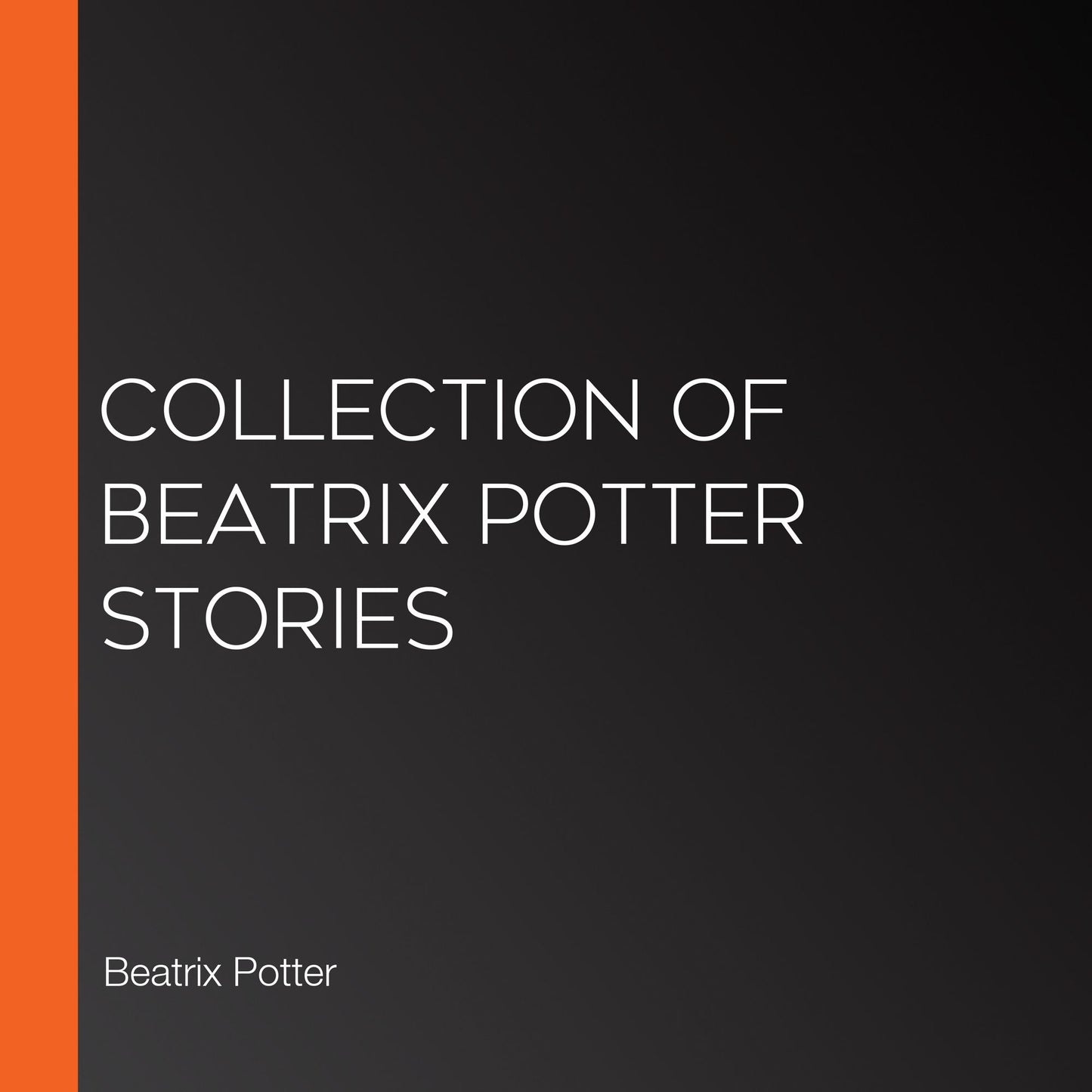 Collection of Beatrix Potter Stories