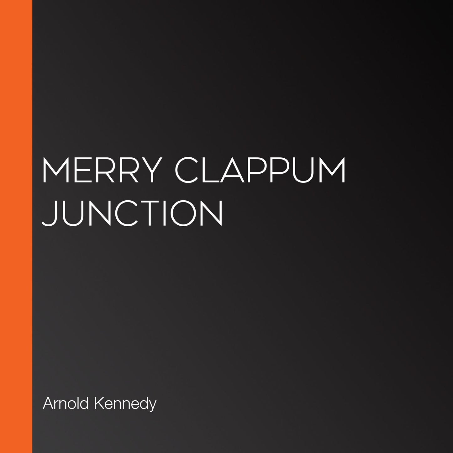 Merry Clappum Junction