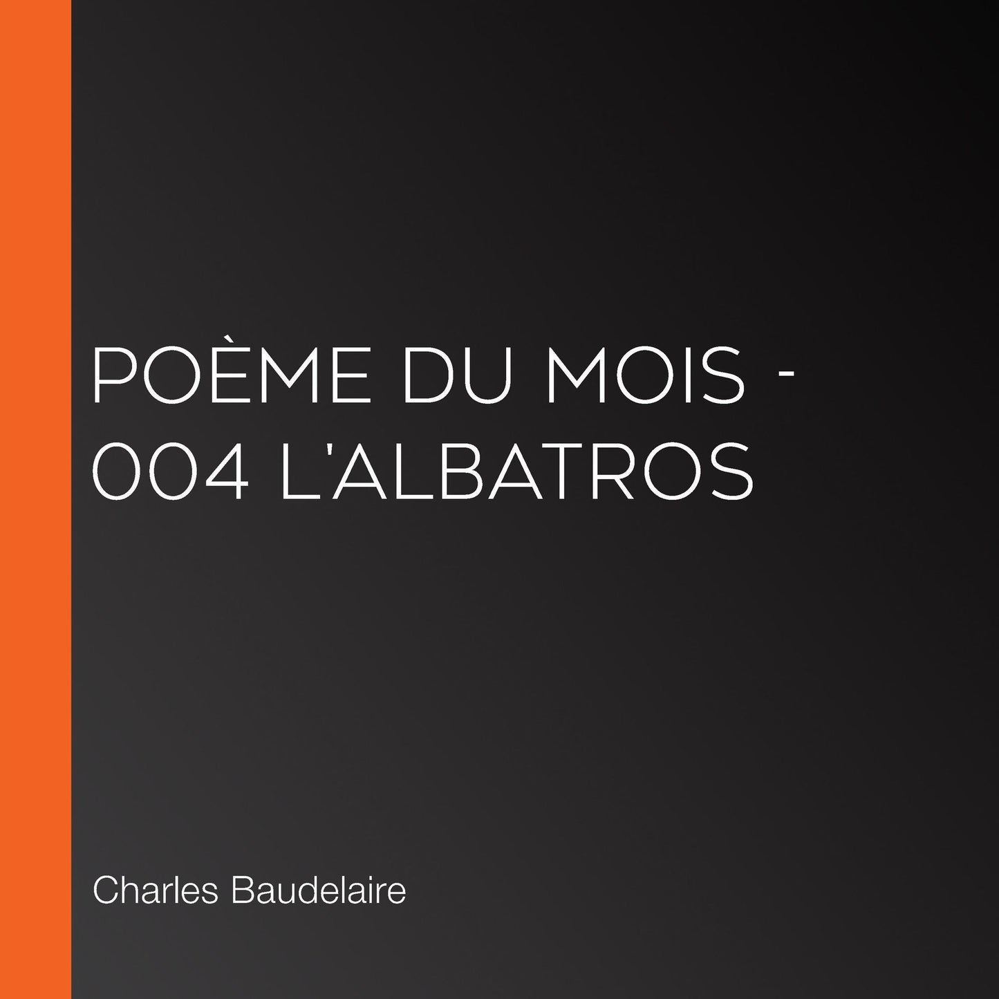 PoÃ¨me du Mois - 004 L'albatros