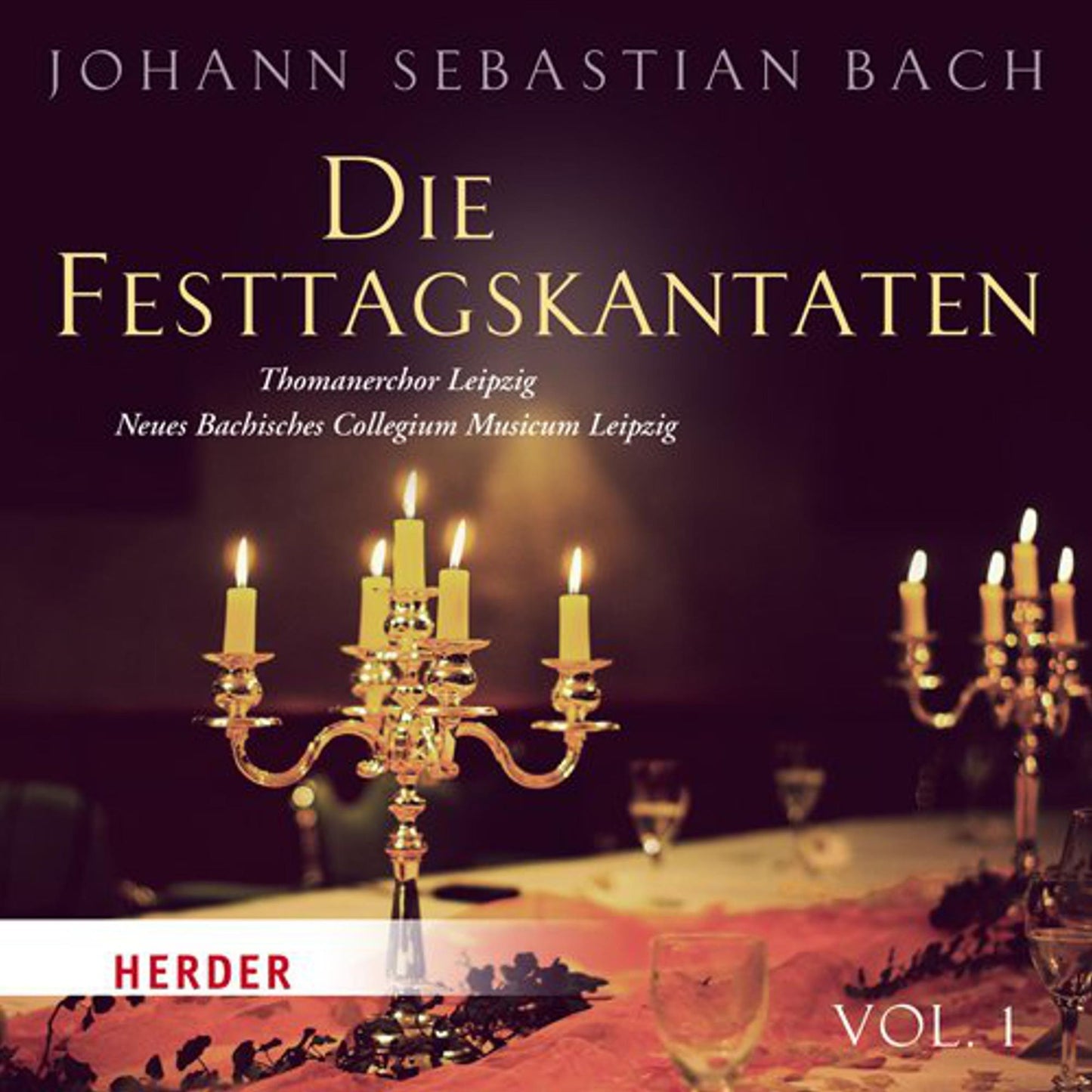 Die Festtagskantaten: Thomaschor Leipzig - Neues Bachisches Collegium Musicam Leipzig (Abridged)
