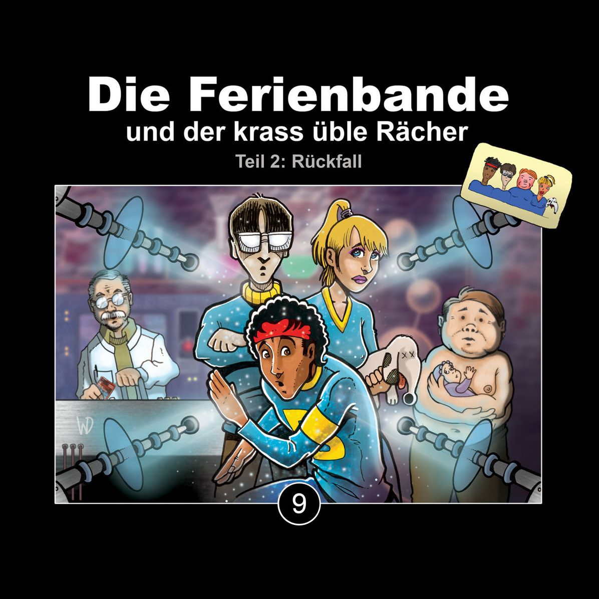Die Ferienbande und der krass Ã¼ble RÃ¤cher, Folge 9: RÃ¼ckfall, Teil 2