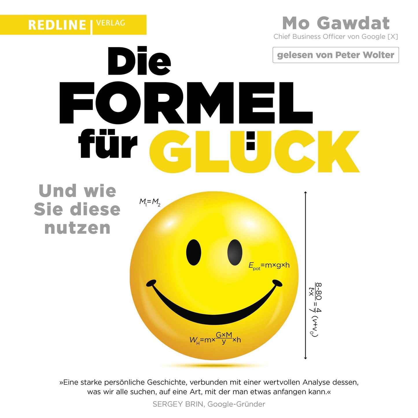 Die Formel für Glück: Und wie Sie diese nutzen