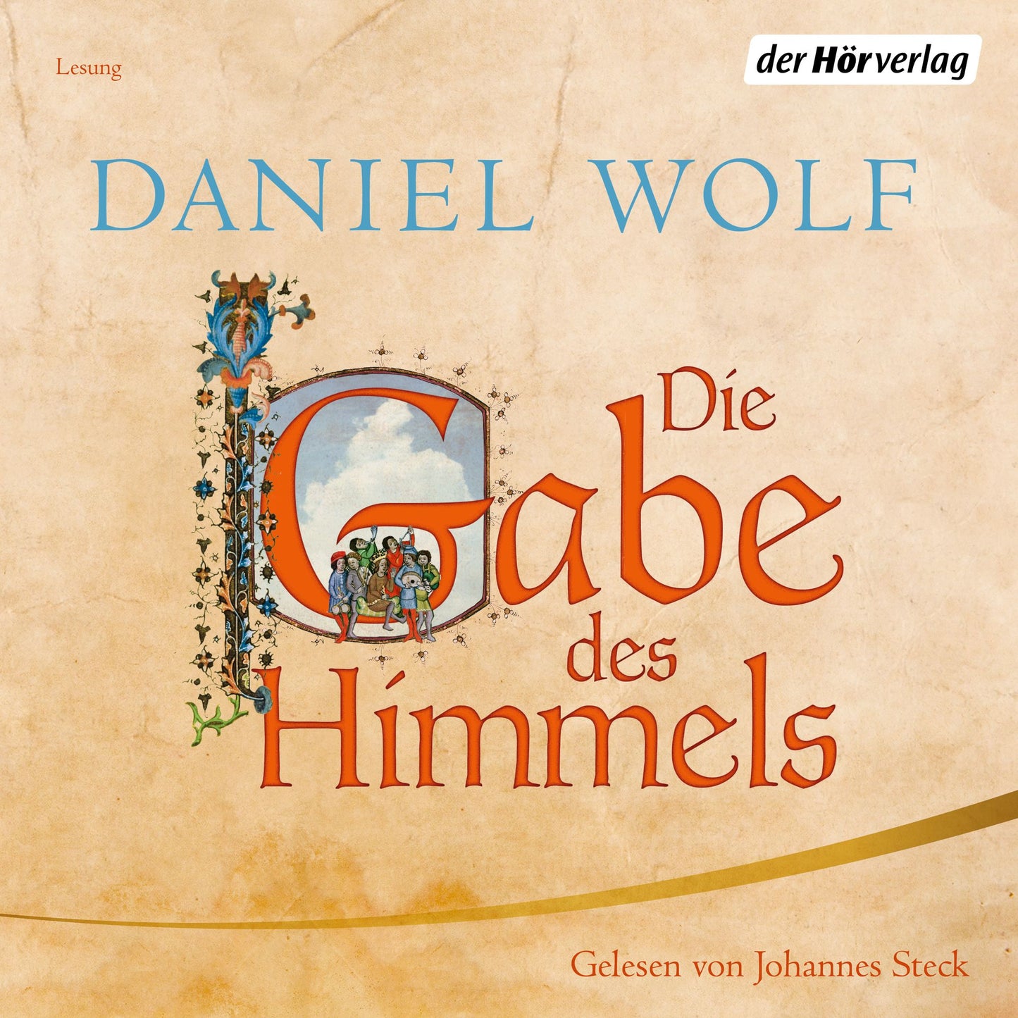 Die Gabe des Himmels: Historischer Roman (Abridged)
