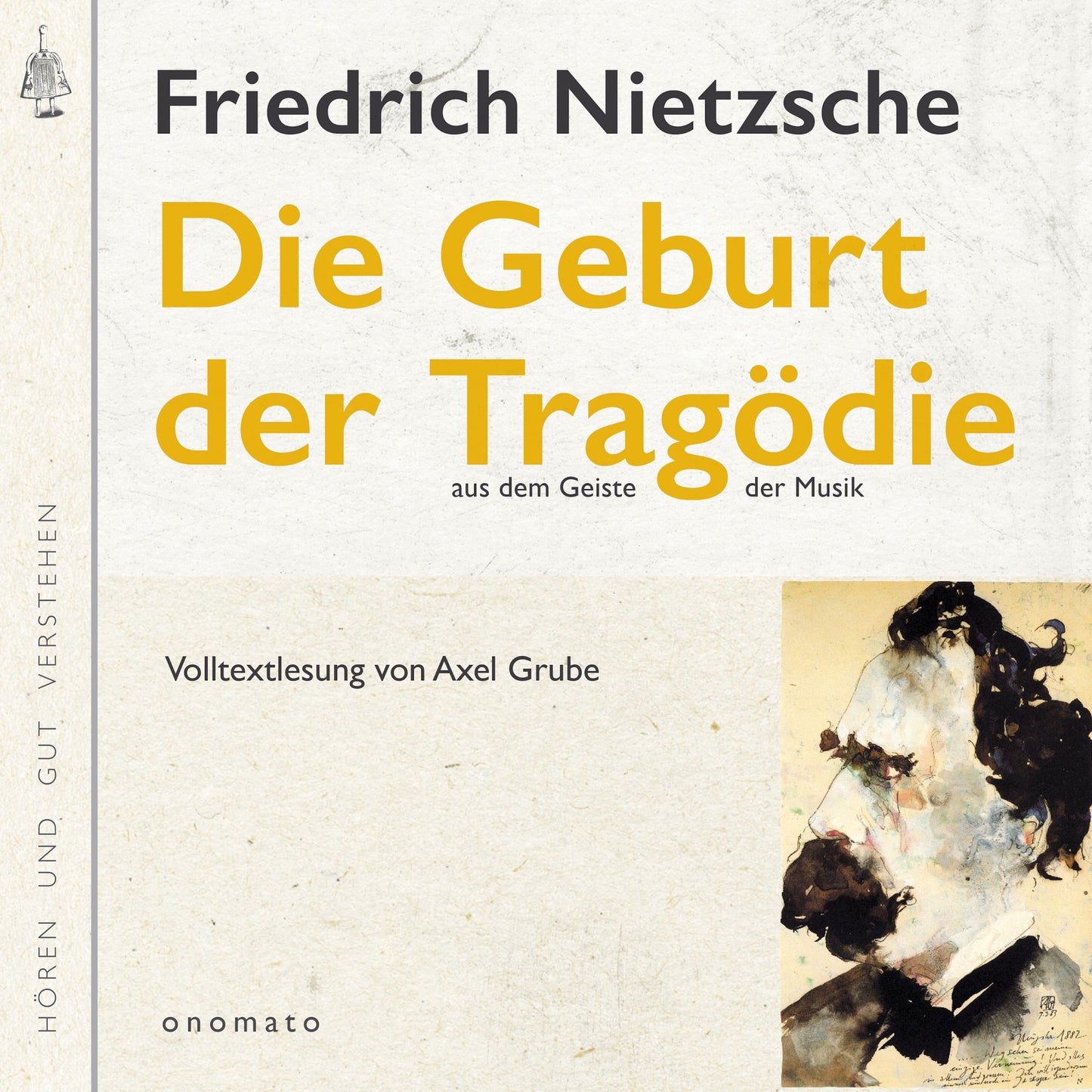 Die Geburt der Tragödie: Volltextlesung von Axel Grube.