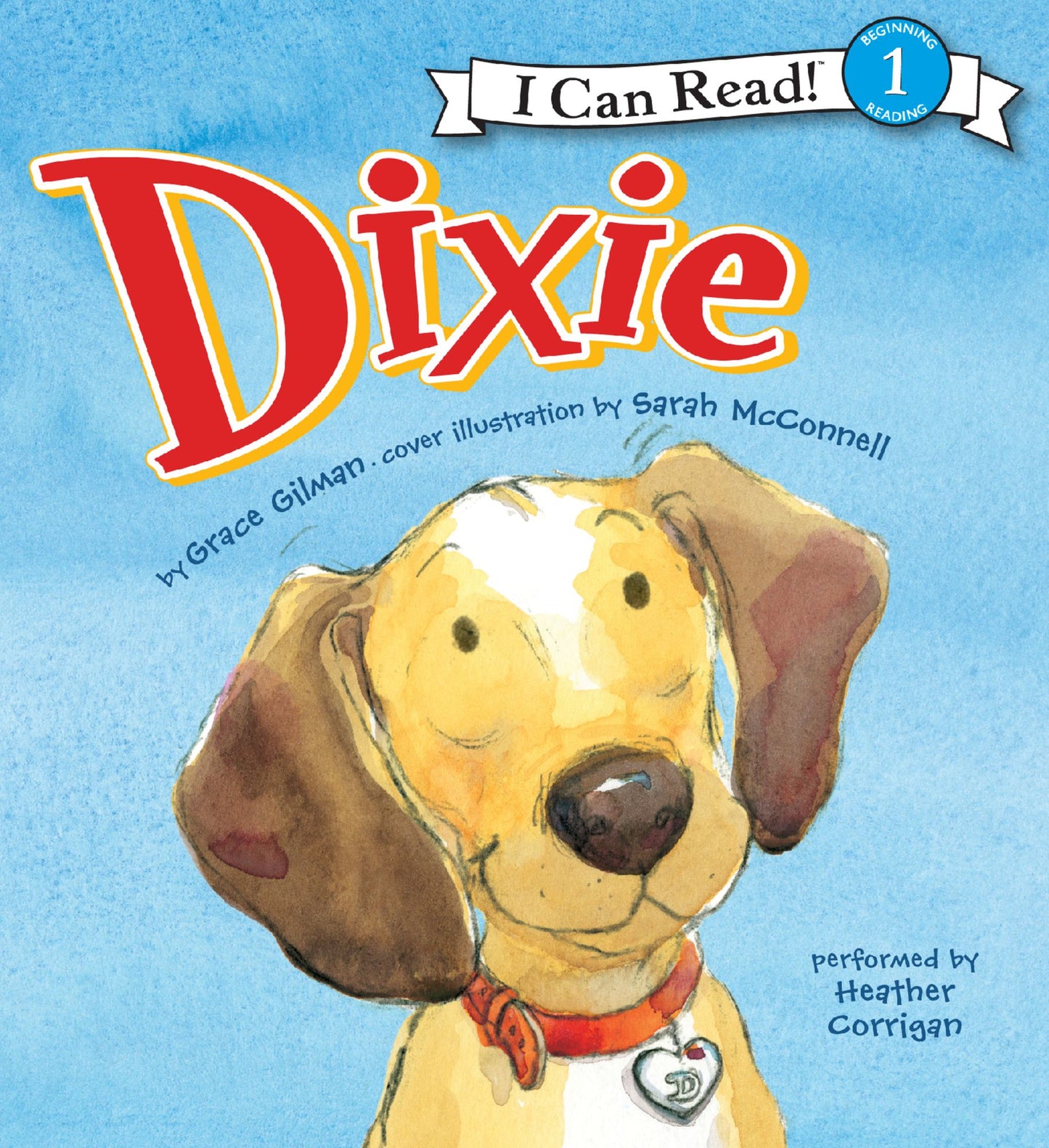 Dixie: I Can Read! Level 1