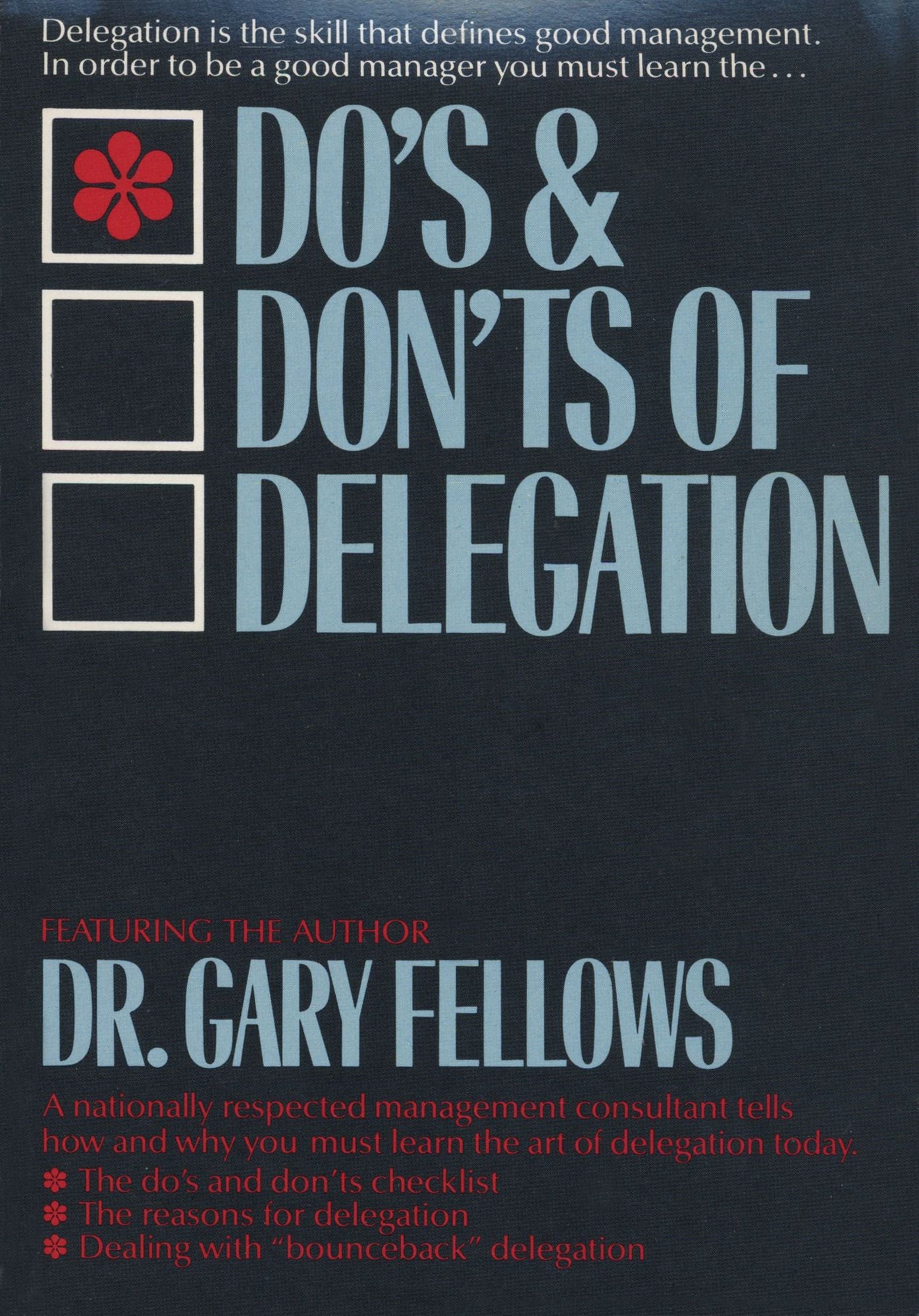 The Do & Don't Delegation (Abridged)