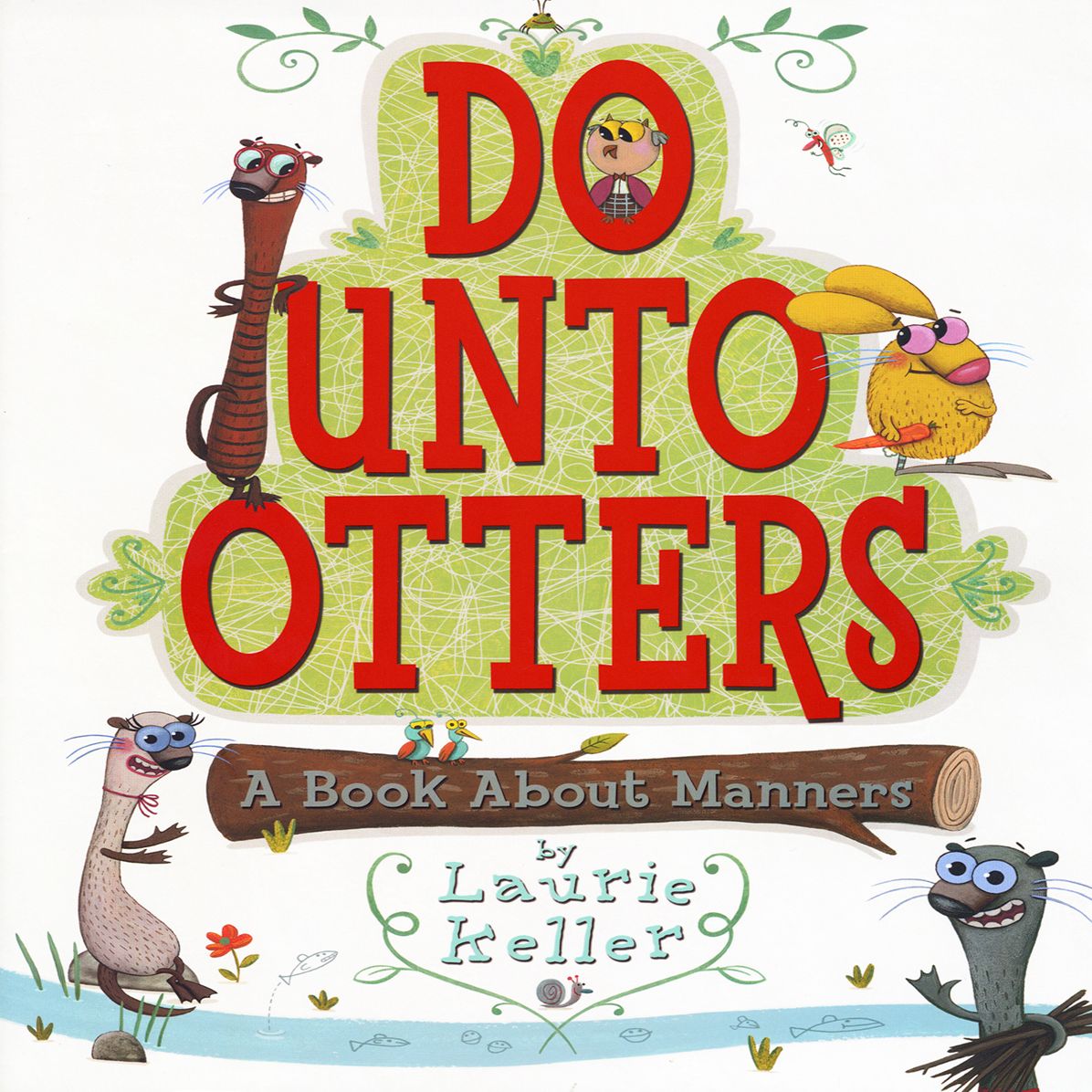 Do Unto Others: A Book About Manners