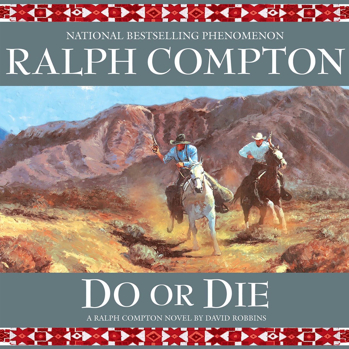 Do or Die: A Ralph Compton Novel by David Robbins (Abridged)