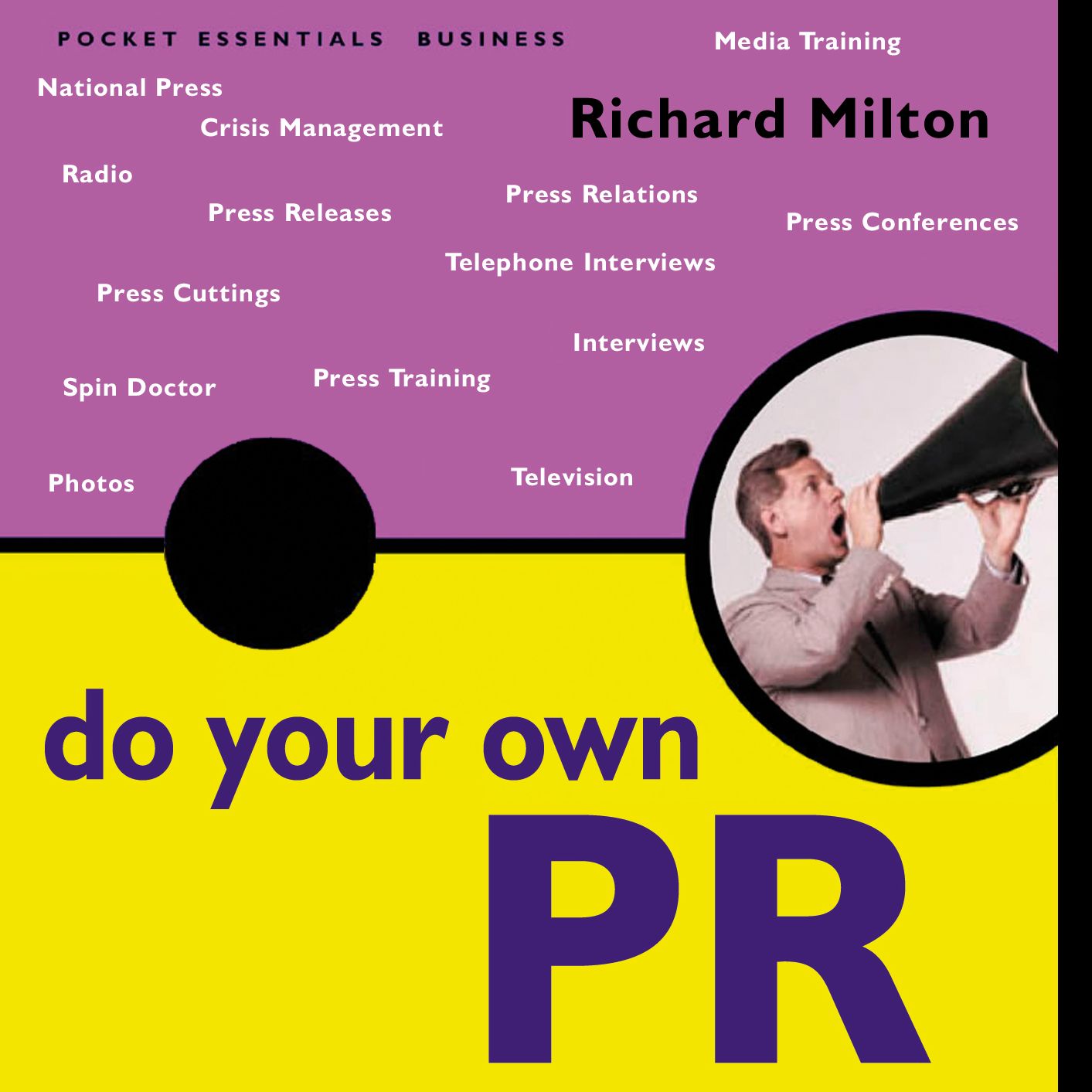 Do Your Own PR: The Pocket Essential Guide