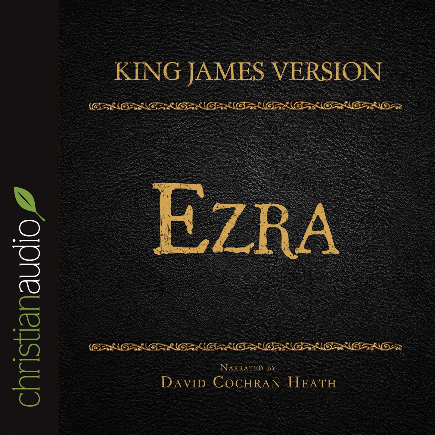 King James Version: Ezra: Holy Bible in Audio