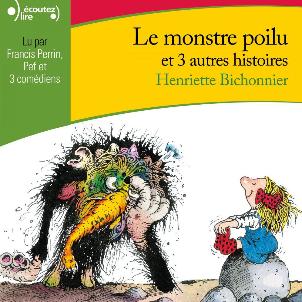 Le monstre poilu et 3 autres histoires