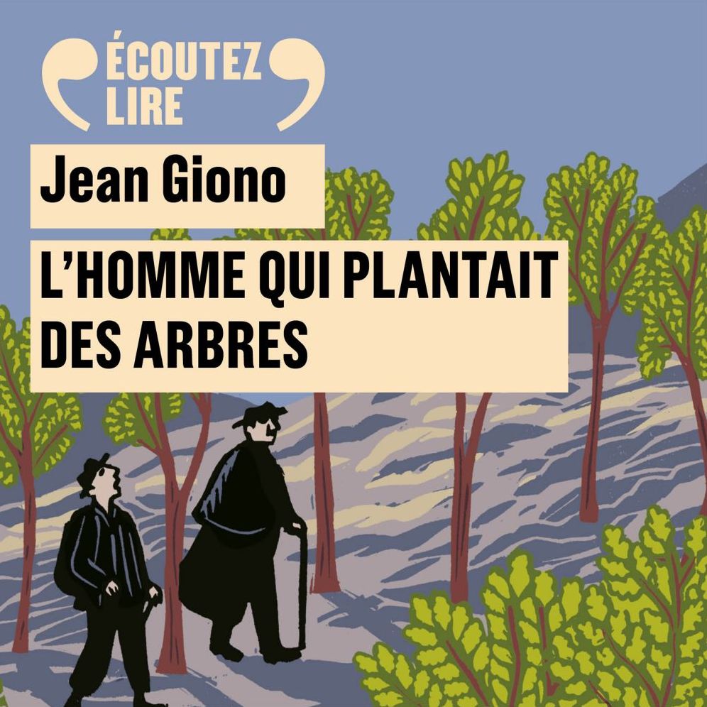 L'homme qui plantait des arbres