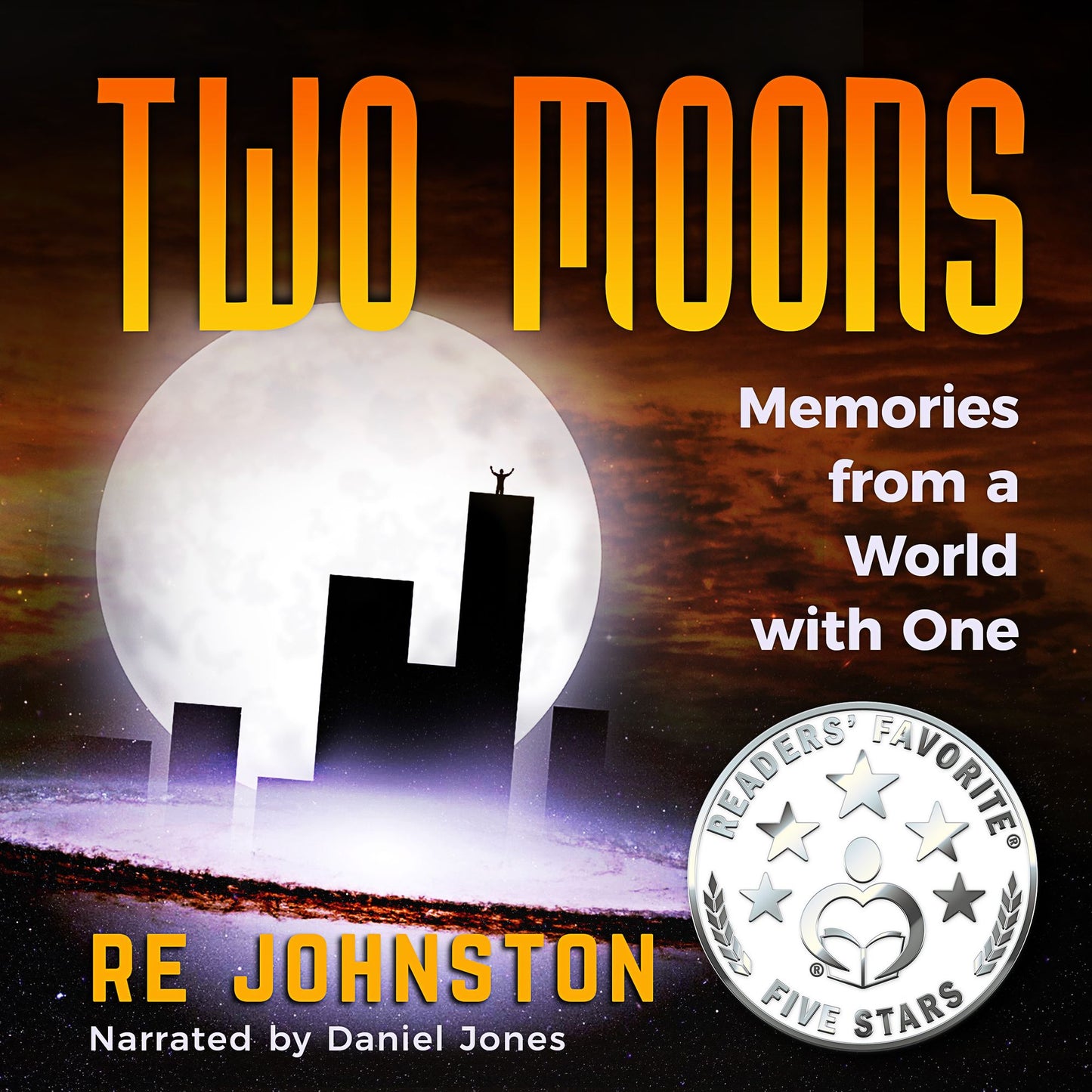 Two Moons: Memories from a World with One