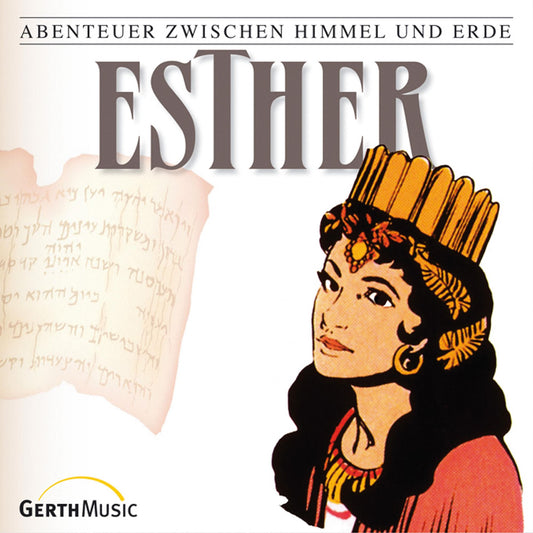 Esther (Abenteuer zwischen Himmel und Erde 17): Hörspiel (Abridged)