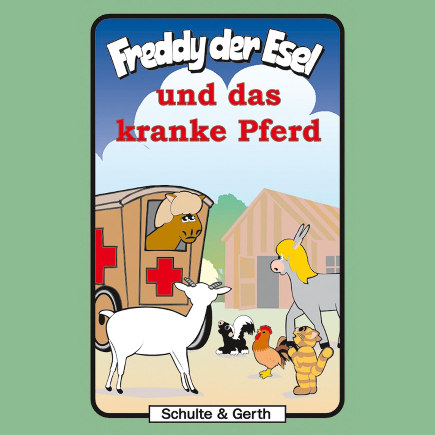 Freddy und das kranke Pferd (Freddy der Esel 30) : Ein musikalisches Hörspiel (Abridged)