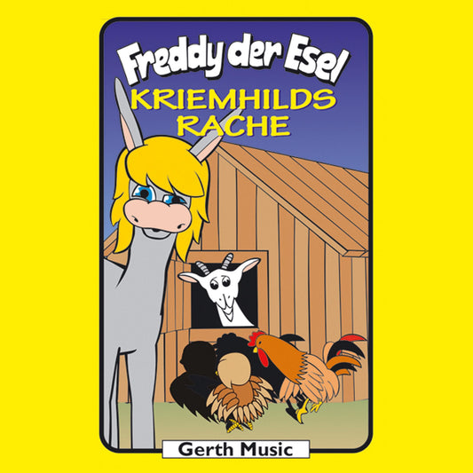 Kriemhilds Rache (Freddy der Esel 47) : Ein musikalisches Hörspiel (Abridged)