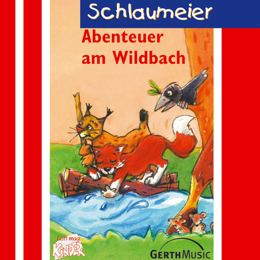Abenteuer am Wildbach (Schlaumeier 4): Kinderhörspiel (Abridged)