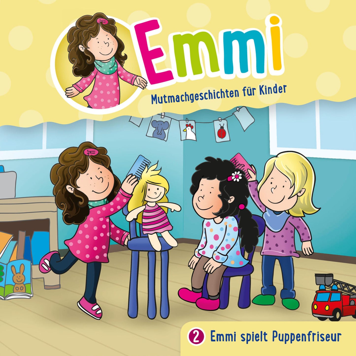 Emmi spielt Puppenfriseur (Emmi - Mutmachgeschichten für Kinder 2): Kinder-Hörspiel (Abridged)