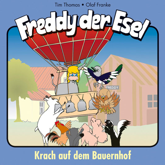 Krach auf dem Bauernhof (Freddy der Esel 21) : Ein musikalisches Hörspiel (Abridged)