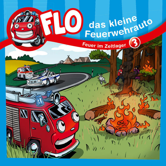 Feuer im Zeltlager (Flo, das kleine Feuerwehrauto 3): Kinder-Hörspiel (Abridged)