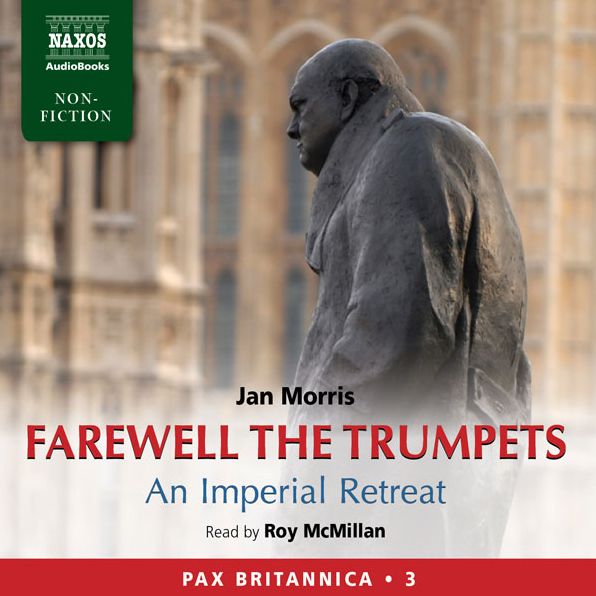 Farewell the Trumpets (Abridged)