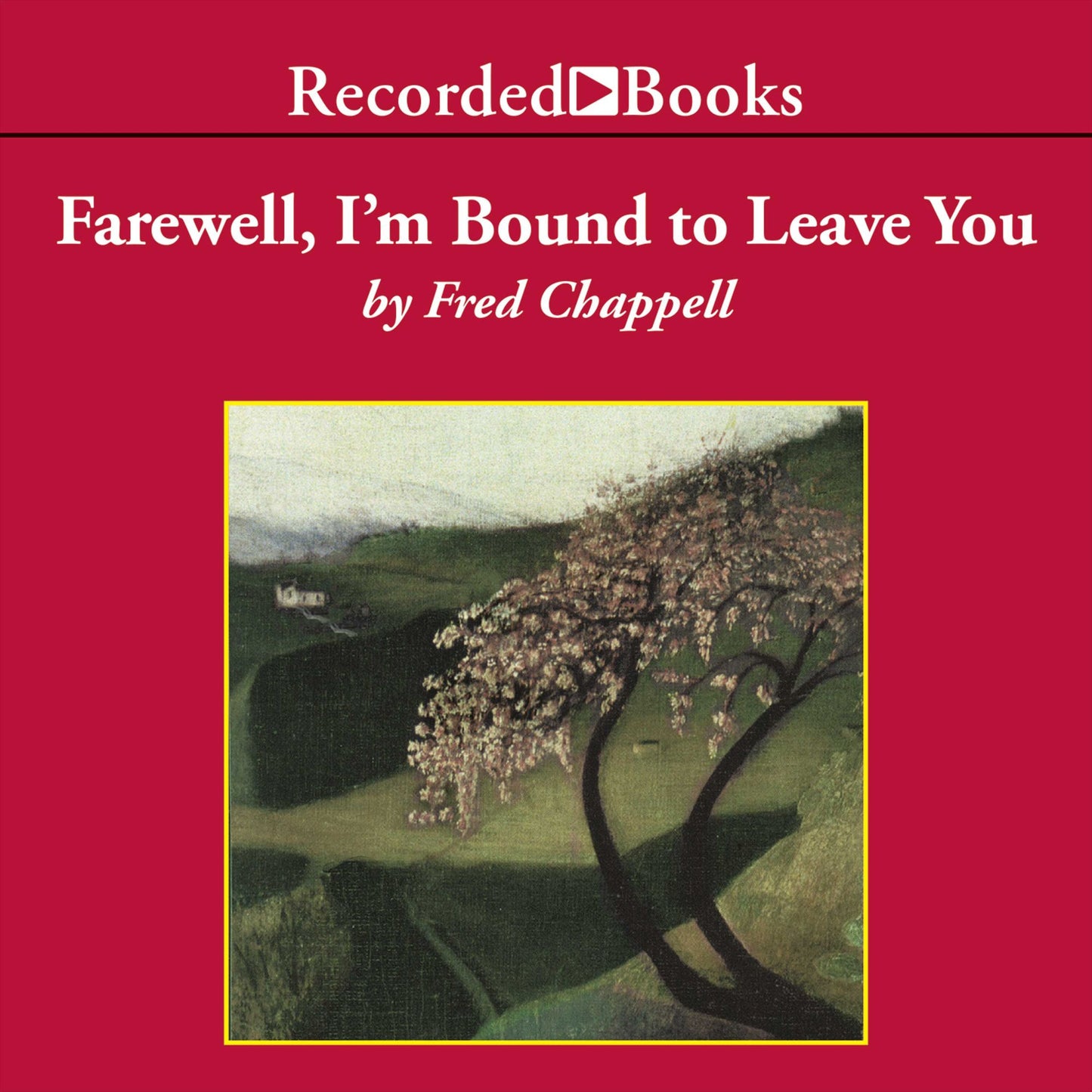 Farewell, I'm Bound to Leave You: Stories