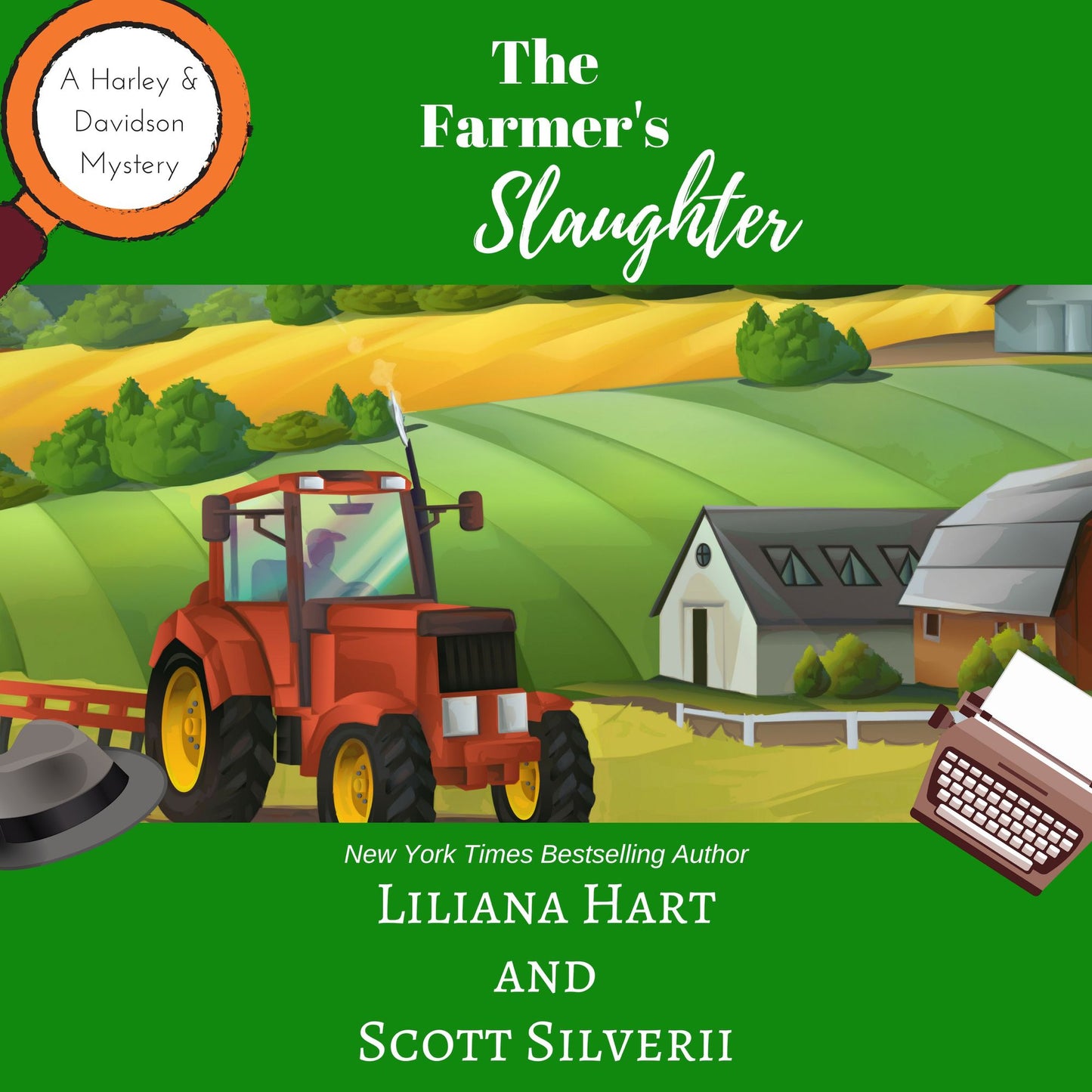 The Farmer's Slaughter: A Harley and Davidson Mystery