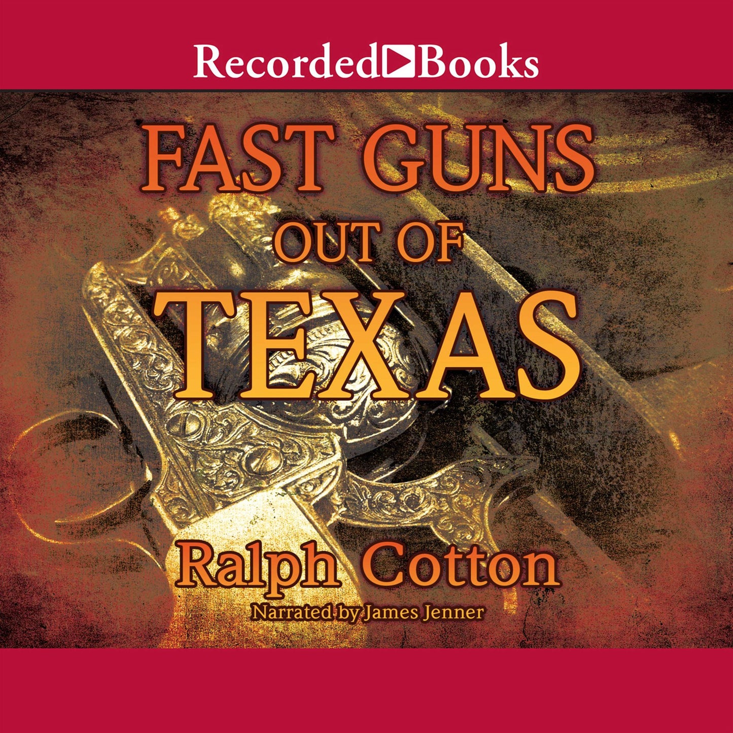 Fast Guns Out of Texas