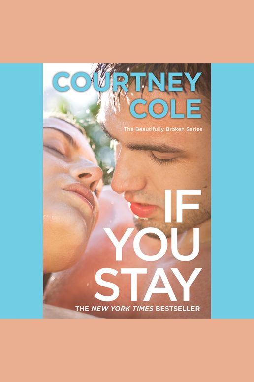 If You Stay: The Beautifully Broken Series: Book 1