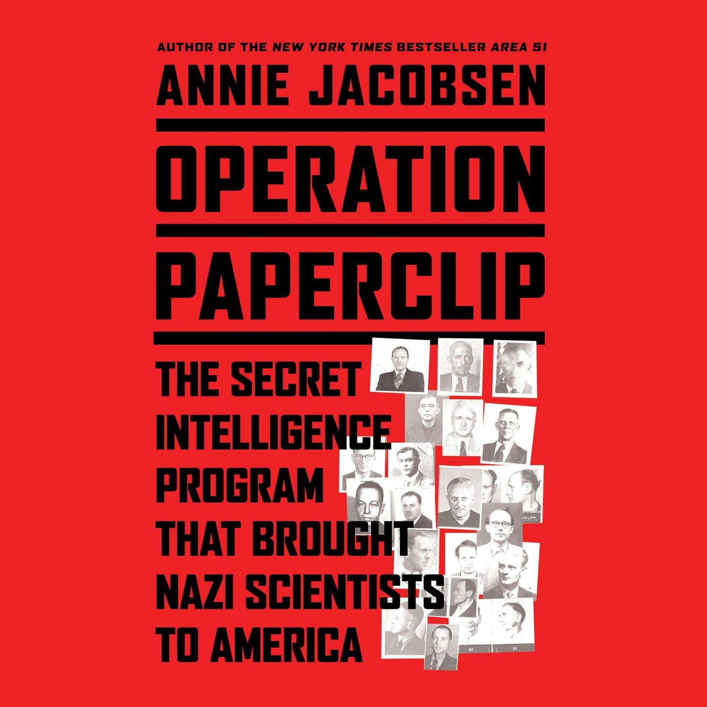 Operation Paperclip : The Secret Intelligence Program that Brought Nazi Scientists to America