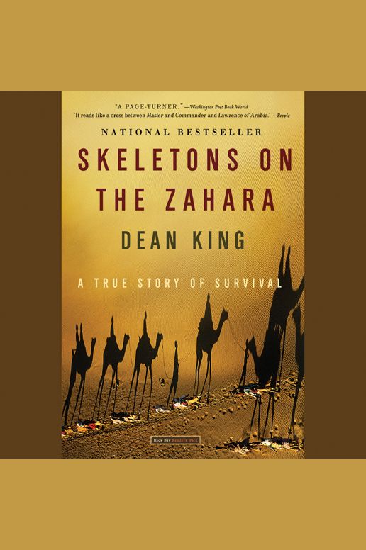 Skeletons on the Zahara: A True Story of Survival