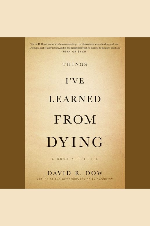 Things I've Learned from Dying: A Book About Life