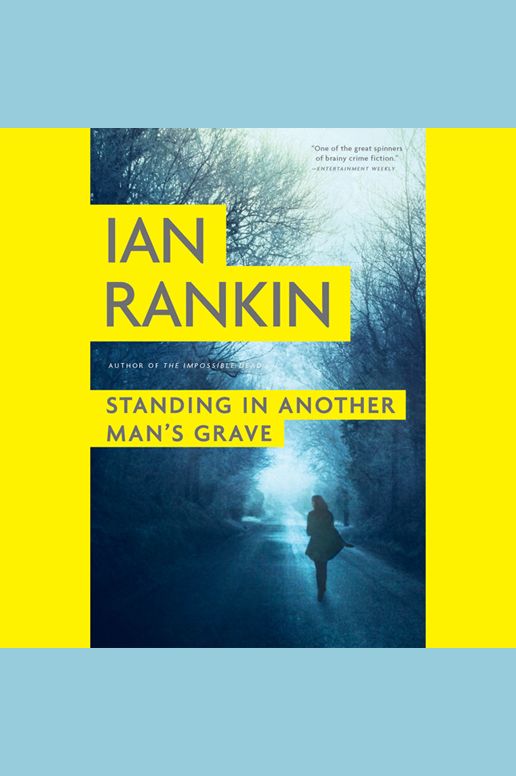 Standing in Another Man's Grave