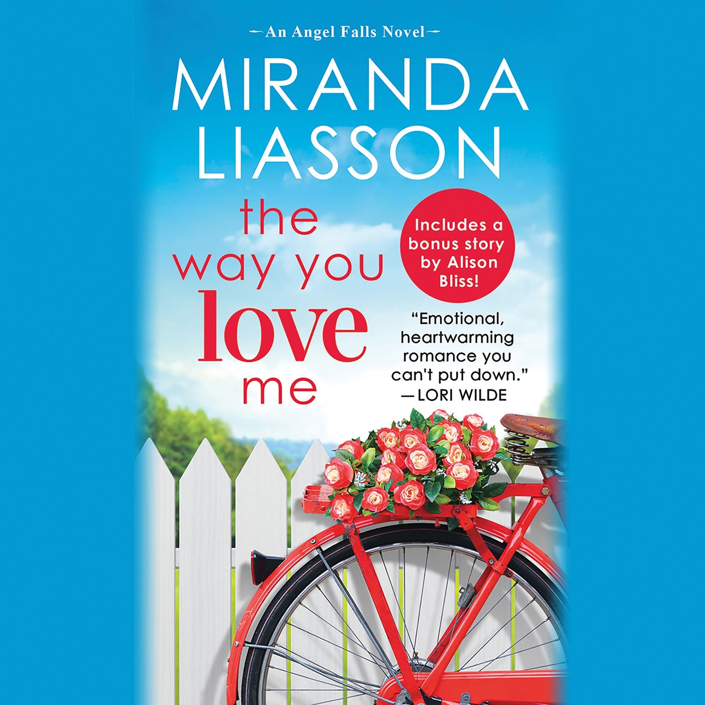 The Way You Love Me: An Angel Falls Novel