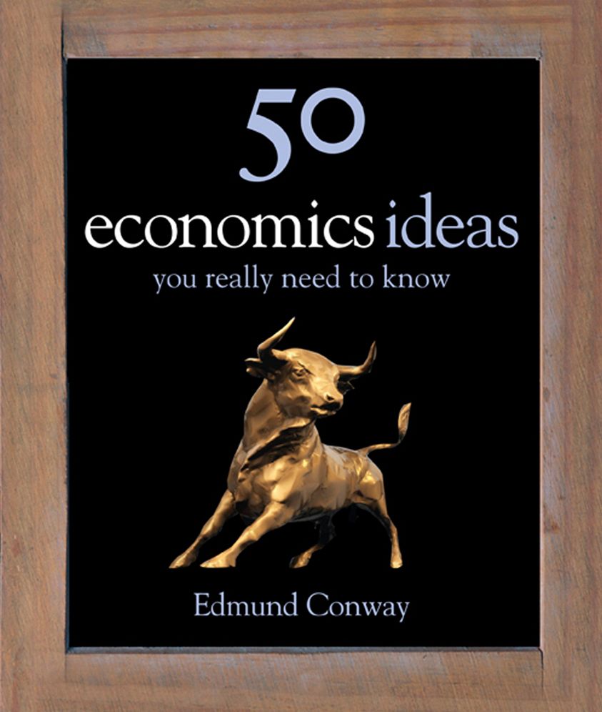 50 Economics Ideas You Really Need to Know