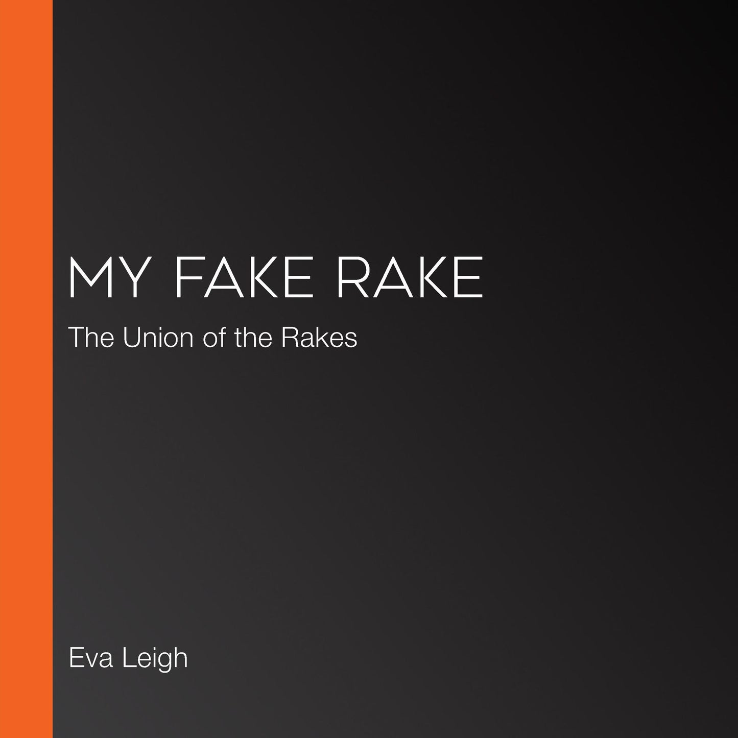My Fake Rake: The Union of the Rakes
