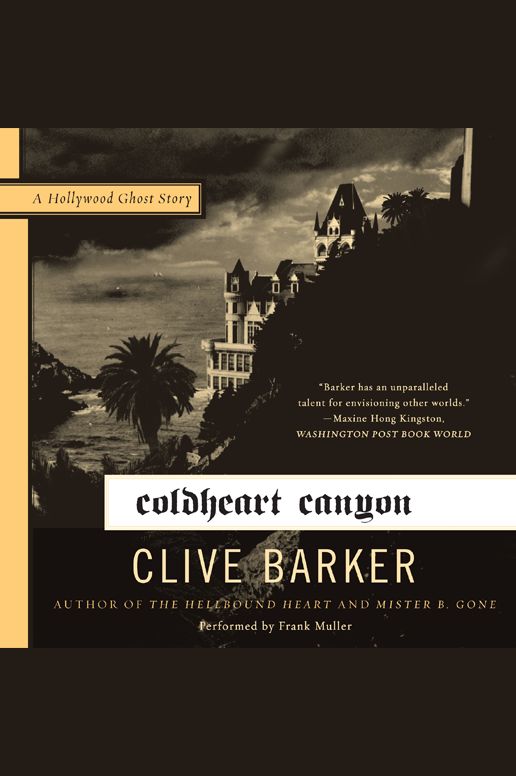 Coldheart Canyon: A Hollywood Ghost Story