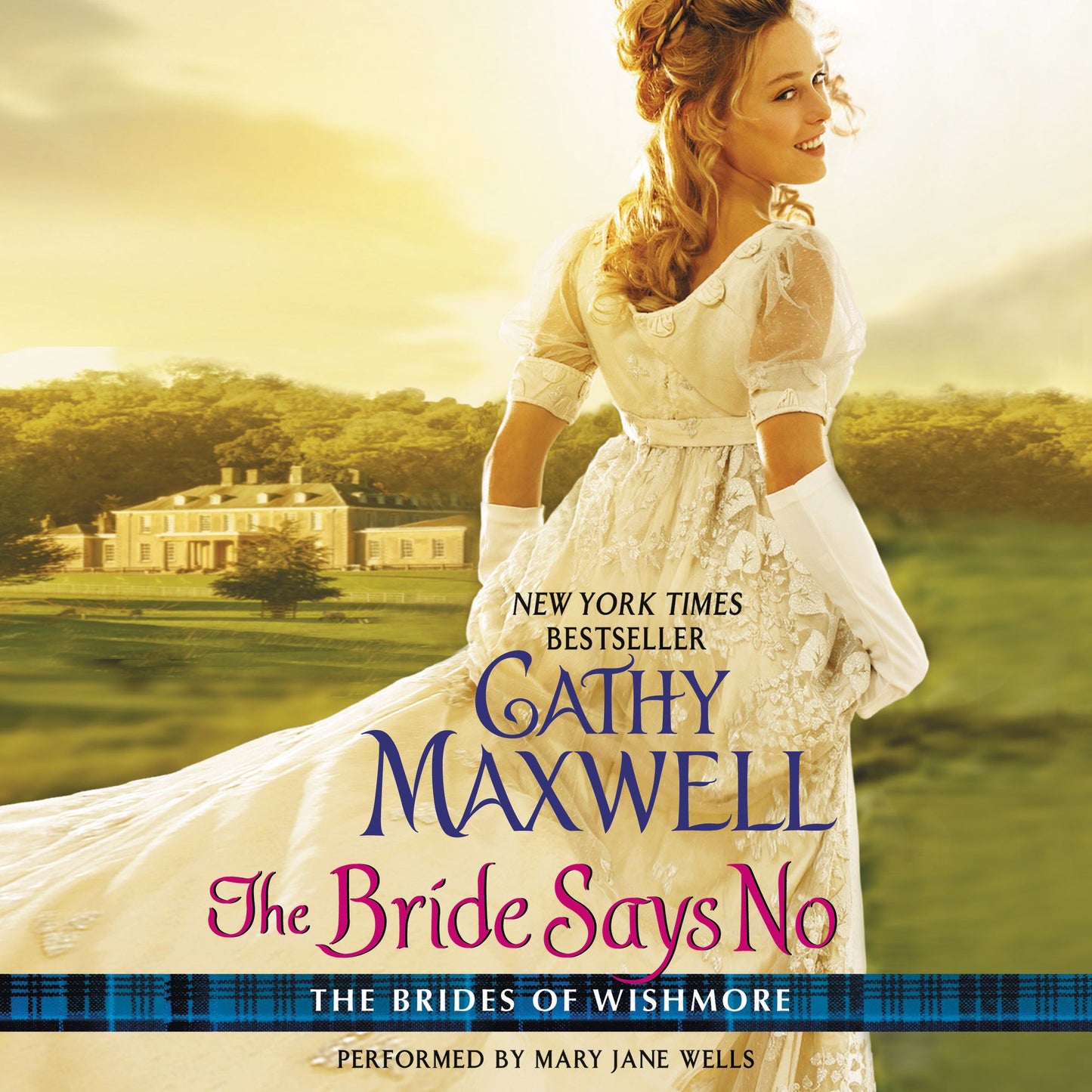 The Bride Says No: The Brides of Wishmore