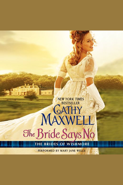 The Bride Says No: The Brides of Wishmore