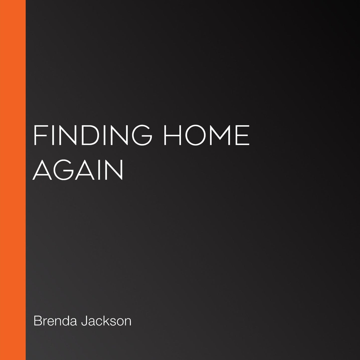 Finding Home Again