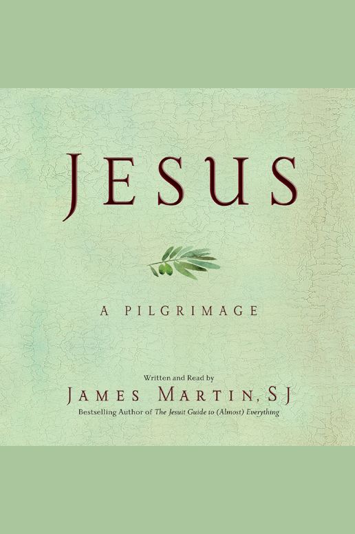 Jesus: A Pilgrimage