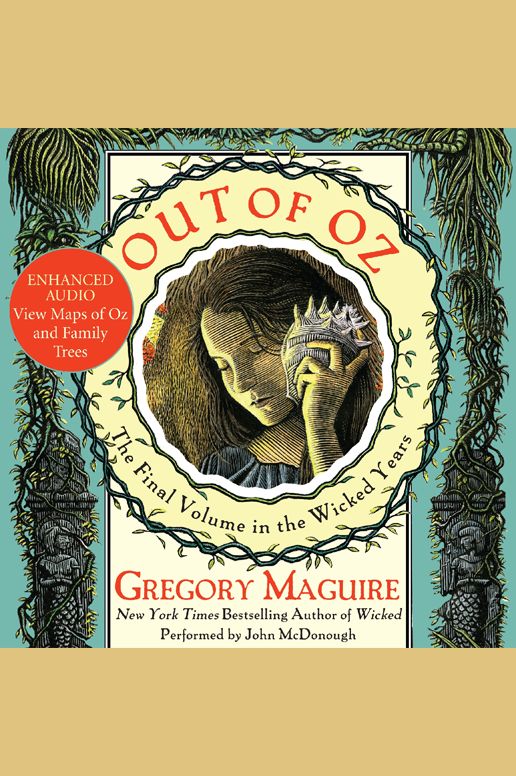 Out of Oz: Volume Four in the Wicked Years