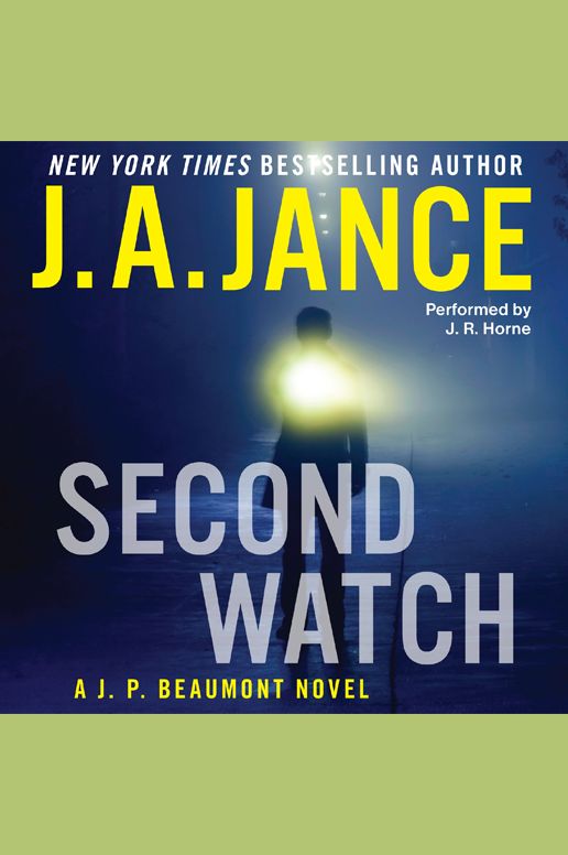 Second Watch: A J. P. Beaumont Novel