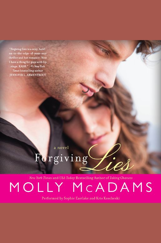 Forgiving Lies: A Novel