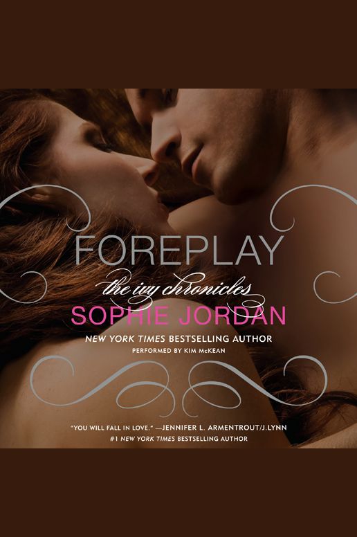 Foreplay: The Ivy Chronicles Book 1