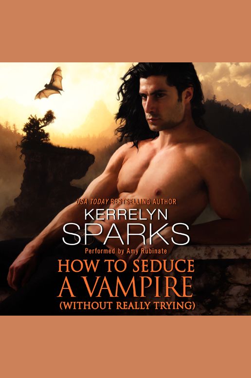 How to Seduce a Vampire (Without Really Trying)