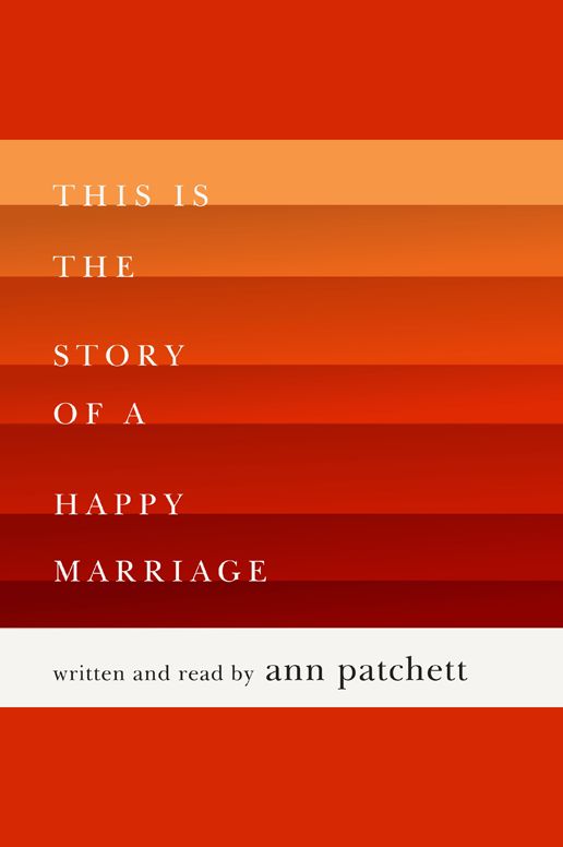 This Is the Story of a Happy Marriage